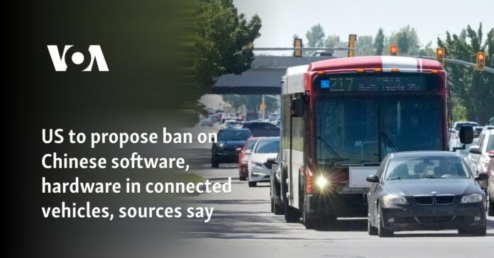 US to propose ban on Chinese software, hardware in connected vehicles, sources say