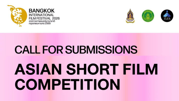 Bangkok International Film Festival Opens 2026 Asian Short Film Competition